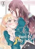 Yuri Is My Job Volume 02