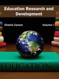 Education Research and Development: Volume I