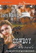 Cowboy Charade [The McAlisters of McKenna Downs 1] (Siren Publishing Lovextreme Forever)