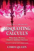 Misquoting Calculus: What Isaac Newton Tried To Tell Bart Ehrman