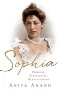 Sophia Princess Suffragette Revolutionary