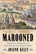 Marooned Jamestown Shipwreck & a New History of Americas Origin