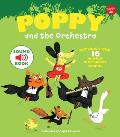 Poppy and the Orchestra: Storybook with 16 Musical Instrument Sounds