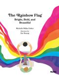 Rainbow Flag Bright Bold & Beautiful