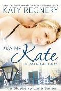 Kiss Me Kate: The English Brothers # 6 Volume 6
