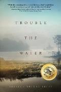 Trouble The Water