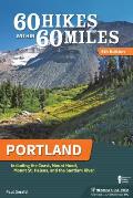 60 Hikes Within 60 Miles Portland (6th Edition)