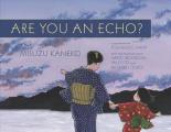 Are You an Echo The Lost Poetry of Misuzu Kaneko