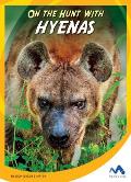 On the Hunt with Hyenas