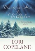 Beautiful Star of Bethlehem: A Christmas Novella