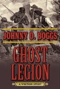 Ghost Legion: A Western Story