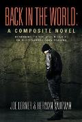 Back in the World: A Composite Novel