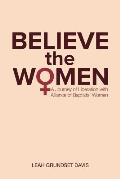 Believe the Women: A Journey of Liberation with Alliance of Baptists' Women