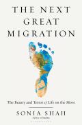 Next Great Migration The Beauty & Terror of Life on the Move