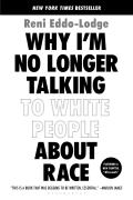 Why Im No Longer Talking to White People About Race