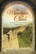 Our Mountains to Climb: A Journey of Love and Faith Through Trials