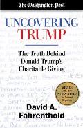 Uncovering Trump The Truth Behind Donald Trumps Charitable Giving
