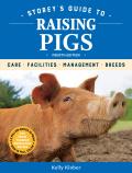 Storeys Guide to Raising Pigs 4th Edition Care Facilities Management Breeds
