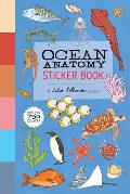Ocean Anatomy Sticker Book A Julia Rothman Creation More than 750 Stickers