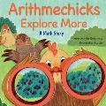 Arithmechicks Explore More: A Math Story