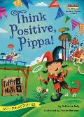 Think Positive, Pippa!
