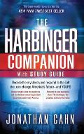The Harbinger Companion With Study Guide: Decode the Mysteries and Respond to the Call that Can Change America's Future-and Yours
