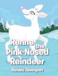 Renne the Pink-Nosed Reindeer