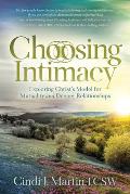 Choosing Intimacy