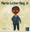 Martin Luther King, Jr.: A Kid's Book About Advancing Civil Rights with Nonviolence