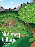 Nutmeg Village