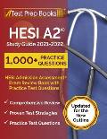 HESI A2 Study Guide 2021-2022: HESI Admission Assessment Exam Review Book with Practice Test Questions [Updated for the New Outline]