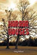 Horror Houses