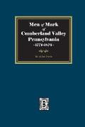 Men of Mark of Cumberland Valley, Pennsylvania, 1776-1876