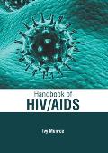 Handbook of Hiv/AIDS