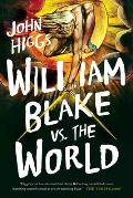William Blake vs. the World 