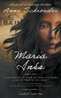 Maria In?s: A Native American Historical Romance