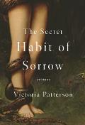 Secret Habit of Sorrow