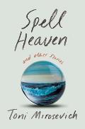 Spell Heaven & Other Stories