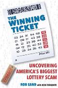 Winning Ticket Uncovering Americas Biggest Lottery Scam