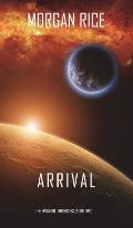 Arrival (The Invasion Chronicles-Book Two): A Science Fiction Thriller