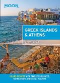 Moon Greek Islands & Athens Island Escapes with Timeless Villages Scenic Hikes & Local Flavors