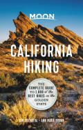 Moon California Hiking 11th edition The Complete Guide to 1000 of the Best Hikes in the Golden State