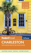 Fodors In Focus Charleston with Hilton Head & the Lowcountry