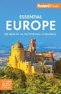 Fodors Essential Europe The Best of 25 Exceptional Countries