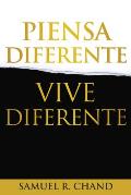 Piensa Diferente, Vive Diferente = New Thinking, New Future