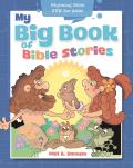 My Big Book of Bible Stories: Rhyming Bible Fun for Kids
