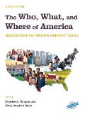 The Who, What, and Where of America: Understanding the American Community Survey, Seventh Edition