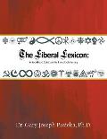 The Liberal Lexicon: A Socialistic, Spiritualistic Encyclodictionary