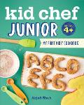 Kid Chef Junior: My First Kids' Cookbook