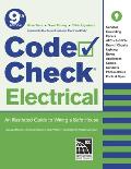 Code Check Electrical An Illustrated Guide to Wiring a Safe House